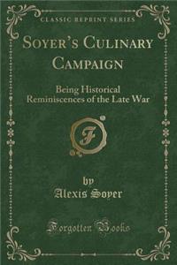 Soyer's Culinary Campaign