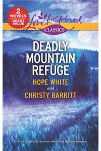 Deadly Mountain Refuge: An Anthology
