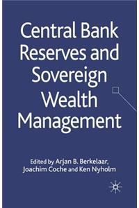 Central Bank Reserves and Sovereign Wealth Management