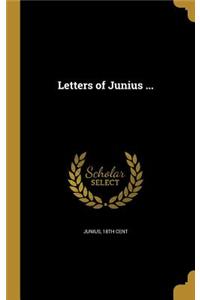 Letters of Junius ...