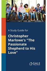 Study Guide for Christopher Marlowe's 