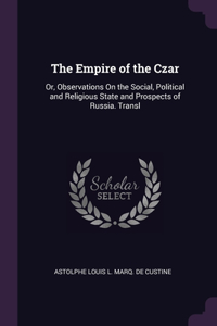 The Empire of the Czar