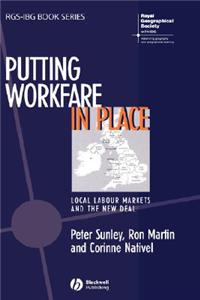 Putting Workfare in Place