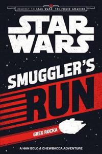 Star Wars The Force Awakens: Smuggler's Run