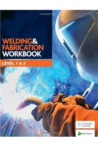 Welding and Fabrication Workbook