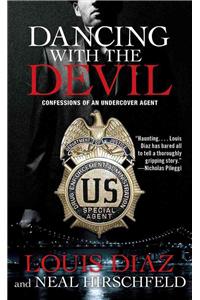 Dancing with the Devil