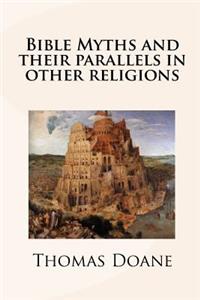 Bible Myths And Their Parallels In Other Religions