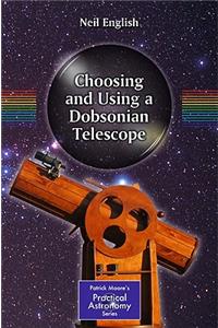 Choosing and Using a Dobsonian Telescope