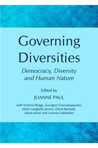 Governing Diversities: Democracy, Diversity and Human Nature