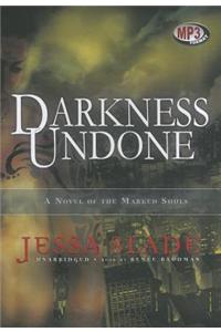 Darkness Undone