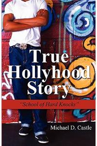 True Hollyhood Story