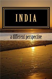 India - A different perspective