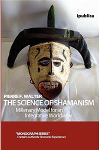 The Science of Shamanism