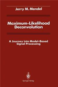 Maximum-Likelihood Deconvolution