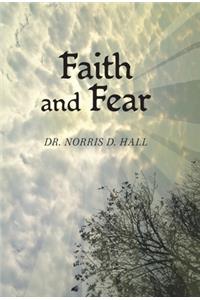 Faith and Fear