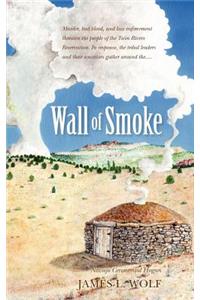 Wall of Smoke