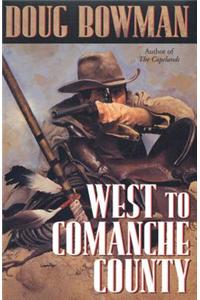 West to Comanche County