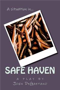 A Situation in... Safe Haven