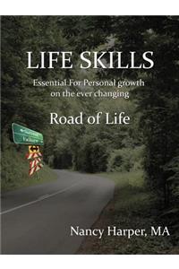 LIFE SKILLS Essential for Personal Growth on the Ever Changing
