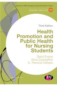 Health Promotion and Public Health for Nursing Students