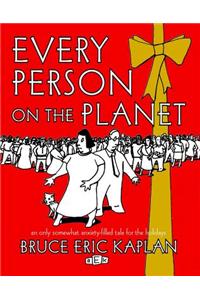 Every Person on the Planet