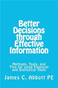 Better Decisons through Effective Information