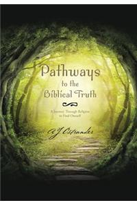 Pathways to the Biblical Truth