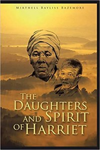 Daughters and Spirit of Harriet