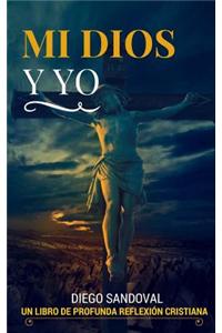 Mi Dios y Yo