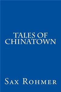 Tales of Chinatown