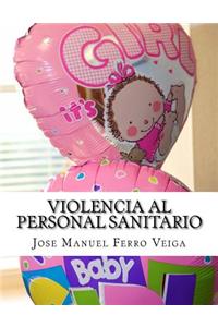 Violencia al personal sanitario