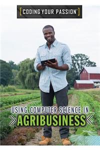 Using Computer Science in Agribusiness