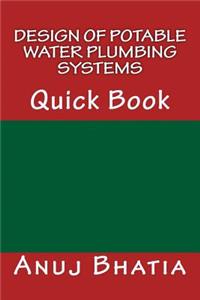 Design of Potable Water Plumbing Systems