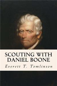 Scouting with Daniel Boone