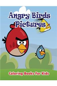 Angry Birds Pictures Coloring Books for Kids