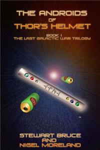 Androids of Thor's Helmet