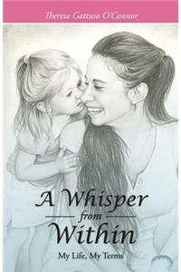 Whisper from Within