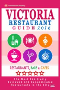 Victoria Restaurant Guide 2016