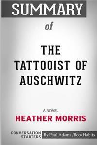 Summary of The Tattooist of Auschwitz