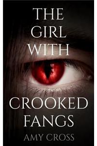 The Girl with Crooked Fangs