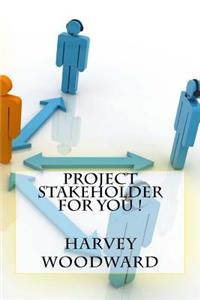 Project Stakeholder For You !