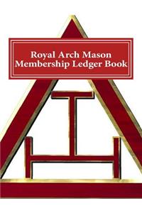 Royal Arch Mason Membership Ledger Book