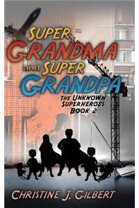 Super Grandma and Super Grandpa