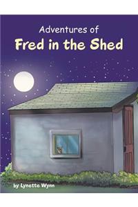 Adventures of Fred in the Shed