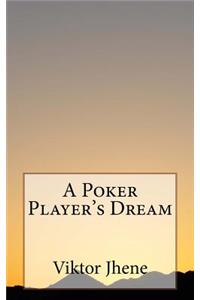 A Poker Player's Dream