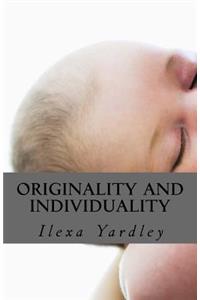 Originality and Individuality