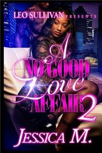 A No Good Love Affair 2