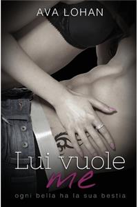 Lui vuole me