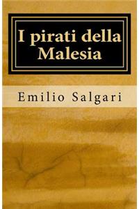 I Pirati Della Malesia