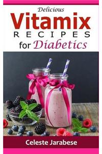 Vitamix RECIPES For Diabetics